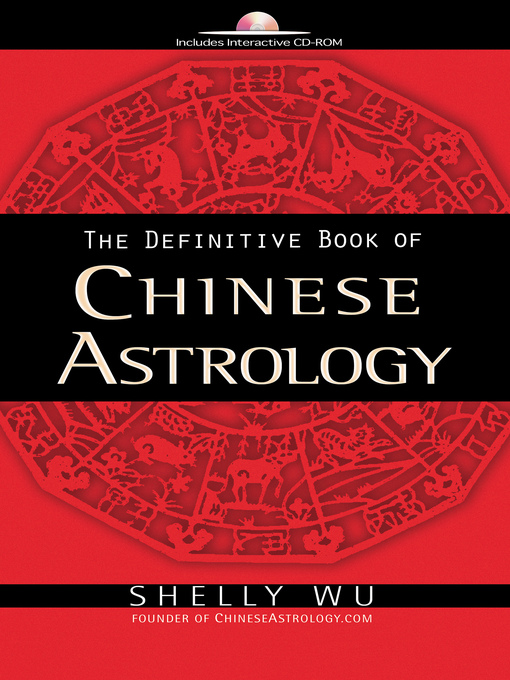 Title details for The Definitive Book of Chinese Astrology by Shelly Wu - Wait list